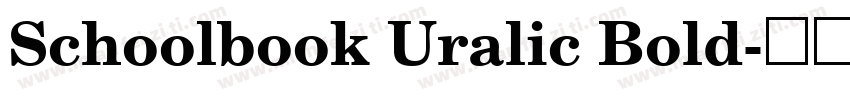 Schoolbook Uralic Bold字体转换
